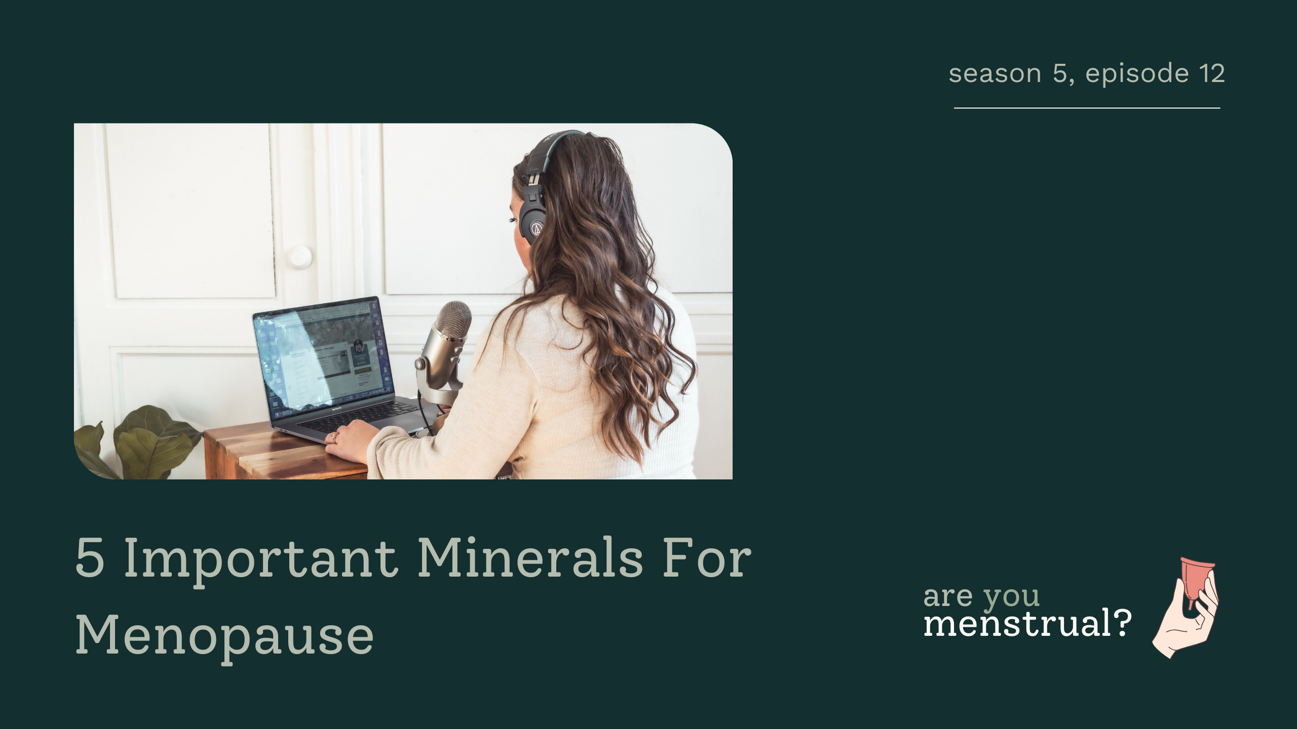 5 important minerals for menopause