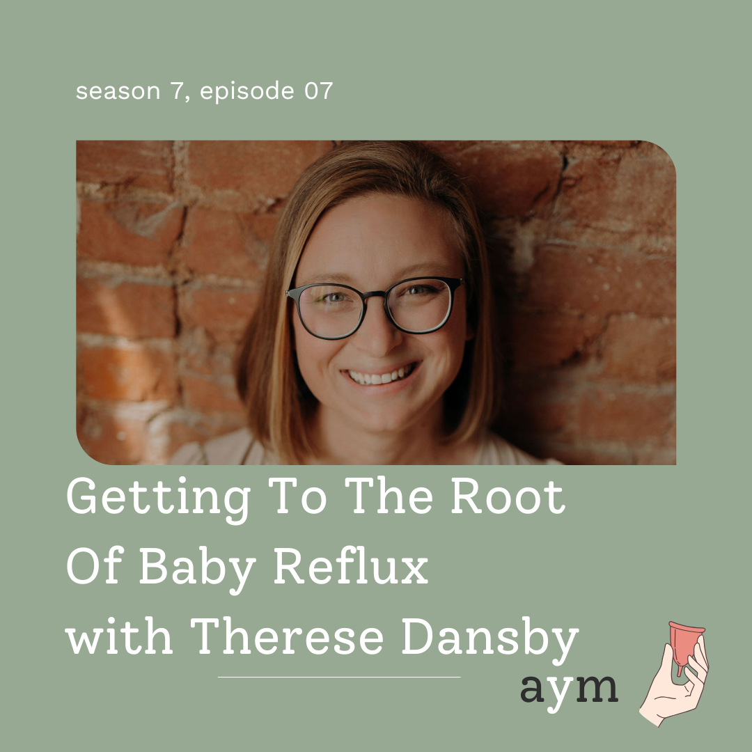 Getting To The Root Of Baby Reflux with Therese Dansby